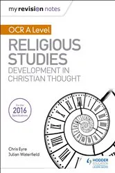 Book cover of My Revision Notes OCR A Level Religious Studies: Developments in Christian Thought by Julian Waterfield