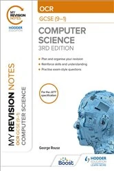 Book cover of My Revision Notes: OCR GCSE (9-1) Computer Science, Third Edition by George Rouse