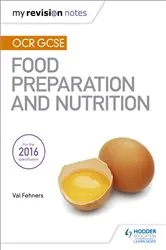 Book cover of My Revision Notes: OCR GCSE Food Preparation and Nutrition by Val Fehners