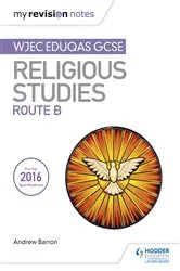 Book cover of My Revision Notes WJEC Eduqas GCSE Religious Studies Route B by Andrew Barron