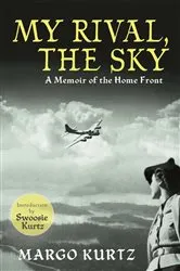 Book cover of My Rival, The Sky by Margo Kurtz