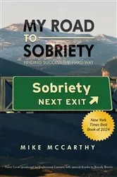 Book cover of My Road to Sobriety by Mike McCarthy
