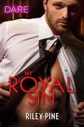 Book cover of My Royal Sin by Riley Pine