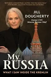 Book cover of My Russia by Jill Dougherty