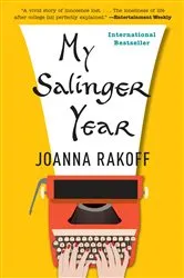 Book cover of My Salinger Year by Joanna Rakoff