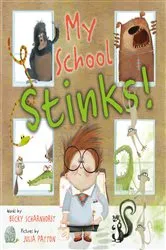 Book cover of My School Stinks! by Becky Scharnhorst