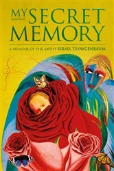 Book cover of My Secret Memory by Israel Tsvaygenbaum