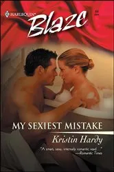 Book cover of My Sexiest Mistake by Kristin Hardy