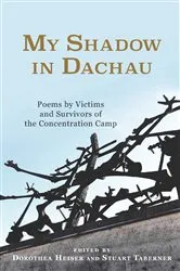 Book cover of My Shadow in Dachau by Dorothea Heiser