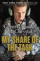 Book cover of My Share of the Task by Stanley McChrystal