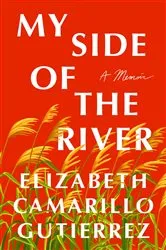 Book cover of My Side of the River by Elias Kelly
