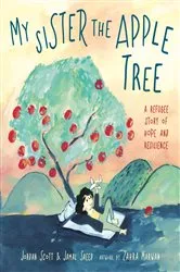 Book cover of My Sister the Apple Tree by Jordan Scott