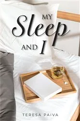 Book cover of My Sleep and I by Teresa Paiva