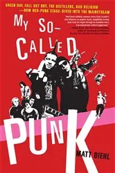 Book cover of My So-Called Punk by Matt Diehl