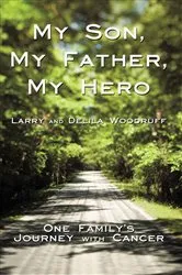 Book cover of My Son, My Father, My Hero by Larry