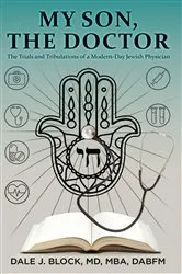 Book cover of MY SON, THE DOCTOR by DALE J. BLOCK