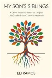 Book cover of My Son's Siblings by Eli Ramos