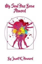 Book cover of MY SOUL HAS BEEN ABUSED by Unknown