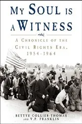 Book cover of My Soul Is a Witness by Bettye Collier-Thomas