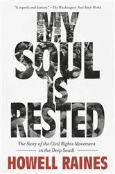 Book cover of My Soul is Rested by Howell Raines