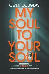 Book cover of My Soul To Your Soul by Owen Douglas
