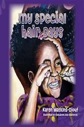 Book cover of My Special Hair Days by Karen Watkins-Diouf