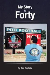Book cover of My Story to Forty by Ben Contella