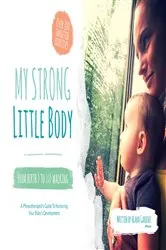 Book cover of My Strong Little Body by Alana Gardini