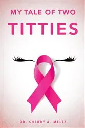 Book cover of My Tale of Two Titties by Unknown