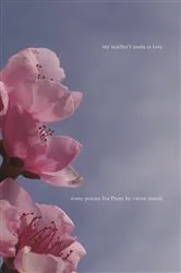 Book cover of My Teacher's Name is Love by Victor Marsh