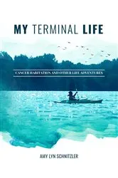 Book cover of My Terminal Life by Unknown