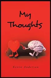 Book cover of My Thoughts by Kevin Anderson