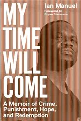 Book cover of My Time Will Come by Ian Manuel