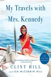 Book cover of My Travels with Mrs. Kennedy by Unknown
