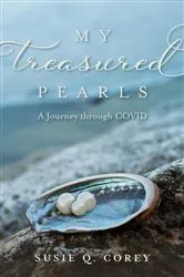 Book cover of My Treasured Pearls by Susie Q. Corey