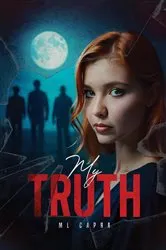 Book cover of My Truth by M. L. Capra