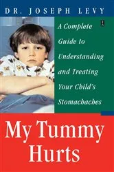 Book cover of My Tummy Hurts by Joseph Levy