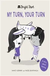 Book cover of My Turn, Your Turn by Nancy Loewen