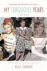 Book cover of My Turquoise Years (2nd ed.) by M.A.C. Farrant