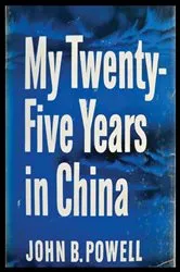 Book cover of My Twenty-Five Years In China by Unknown