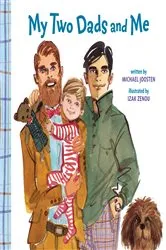 Book cover of My Two Dads and Me by Michael Joosten