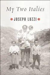Book cover of My Two Italies by Joseph Luzzi