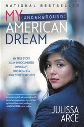 Book cover of My (Underground) American Dream by Julissa Arce