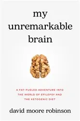 Book cover of My Unremarkable Brain by Unknown