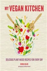 Book cover of My Vegan Kitchen by Dunja Gulin