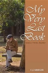 Book cover of My Very Last Book by C.J. Krieger