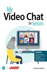 Book cover of My Video Chat for Seniors by Michael Miller