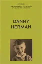 Book cover of My Voice: Danny Herman by Danny Herman