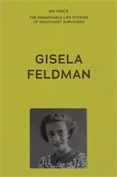 Book cover of My Voice: Gisela Feldman by The Fed