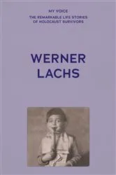 Book cover of My Voice: Werner Lachs by The Fed